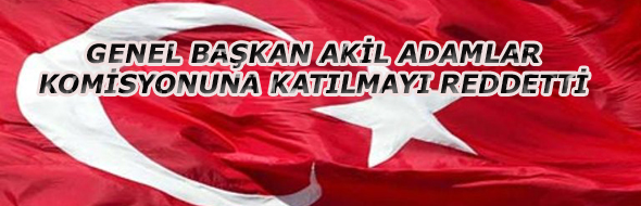 GENEL BAŞKAN: 