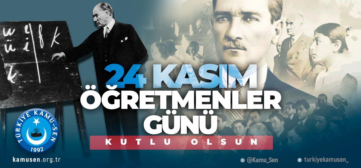24 KASIM ÖĞRETMENLER GÜNÜ KUTLU OLSUN